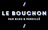 Le Bouchon par Bleu & Persill&eacute; Restaurant